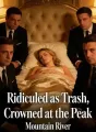 Ridiculed as Trash, Crowned at the Peak cover