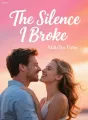 The Silence I Broke cover