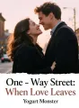 One-Way Street: When Love Leaves cover