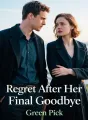 Regret After Her Final Goodbye cover
