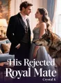 His Rejected Royal Mate cover