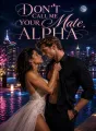 Don't Call Me Your Mate, Alpha cover