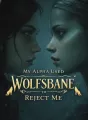 My Alpha Used Wolfsbane to Reject Me cover