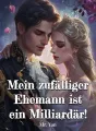 Mein zufälliger Ehemann ist ein Milliardär! cover