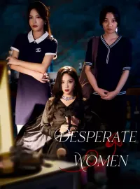 Desperate WomenShort Dramas