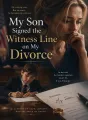 My Son Signed the Witness Line on My Divorce cover