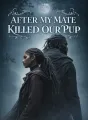 After My Mate Killed Our Pup cover