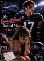 My Quarterback Ruined Me on Live TV cover