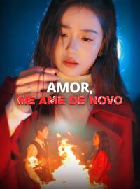 Amor, Me Ame de Novo
