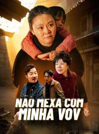 Não Mexa Com Minha Vov