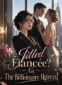 Jilted Fiancée? No, The Billionaire Heiress! cover