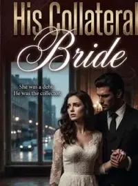 His Collateral Bride:A Billionaire Romance