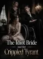 The Idiot Bride And Her Crippled Tyrant cover