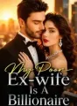 My Poor Ex-wife Is A Billionaire cover