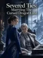 Severed Ties: Marrying The Cursed Dragon Lord cover