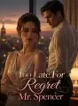 Too Late For Regret, Mr. Spencer cover