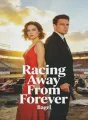 Racing Away From Forever cover