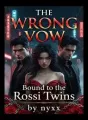 The Wrong Vow: Bound to the Rossi Twins cover