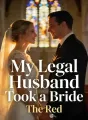 My Legal Husband Took a Bride cover