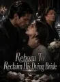 Reborn To Reclaim His Dying Bride cover