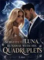 Substitute Luna, Runaway With His Quadruplets cover