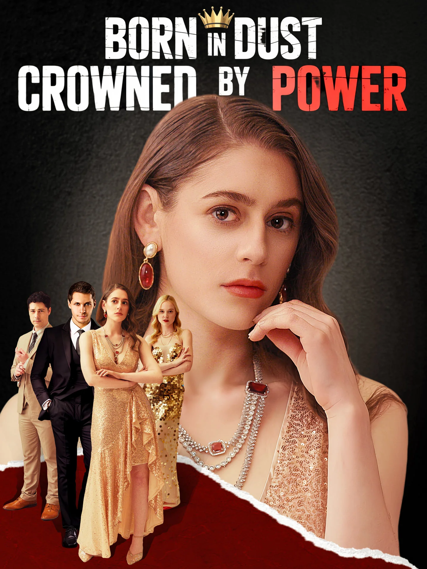 Born in Dust Crowned by Power