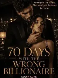 70 DAYS WITH THE WRONG BILLIONAIRE 