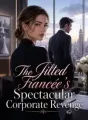 The Jilted Fiancée's Spectacular Corporate Revenge cover