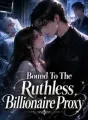 Bound To The Ruthless Billionaire Proxy cover