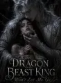 The Dragon Beast King Won't Let Me Go cover