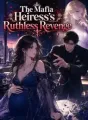 The Mafia Heiress's Ruthless Revenge cover