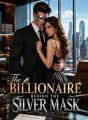The Billionaire behind the Silver Mask cover