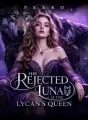 His Rejected Luna is the Lycan's Queen  cover