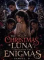 THE CHRISTMAS LUNA SATISFYING THE ENIGMAS cover