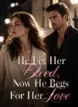 He Let Her Bleed, Now He Begs For Her Love cover