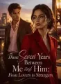 Those Seven Years Between Me and Him: From Lovers to Strangers cover