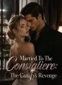 Married To The Consigliere: The Canary's Revenge cover