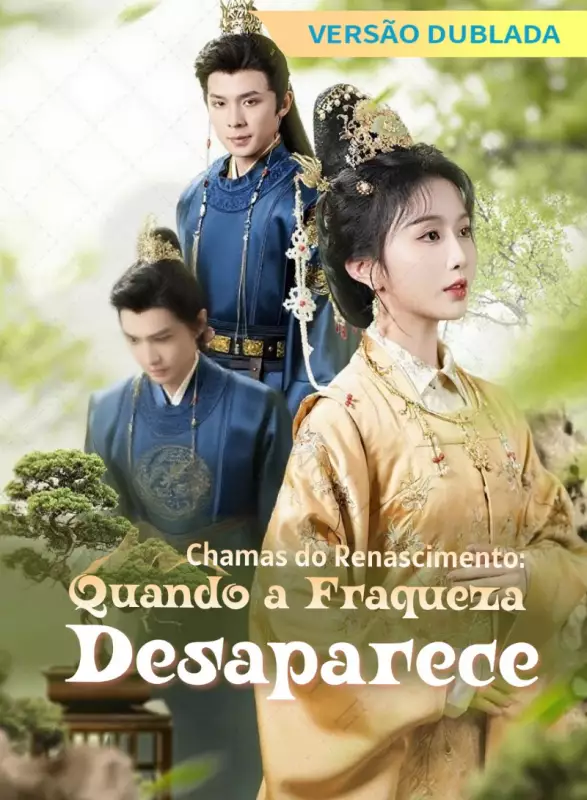 [Versão dublada] Chamas do Renascimento: Quando a Fraqueza Desaparece
