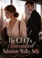 The CEO's Unwanted Substitute Walks Away cover