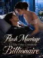Flash Marriage To The Fake Comatose Billionaire cover