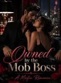 Owned by the Mob Boss - A Mafia Romance