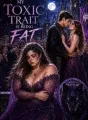 My Toxic Trait Is Being Fat cover
