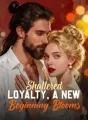 Shattered Loyalty, A New Beginning Blooms cover