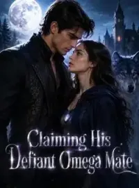 Claiming His Defiant Omega Mate