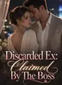 Discarded Ex: Claimed By The Boss cover