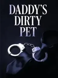Daddy's Dirty Pet 