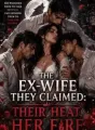 The Ex-wife they Claimed: Their Heat, Her Fire cover