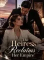 The Heiress Reclaims Her Empire cover
