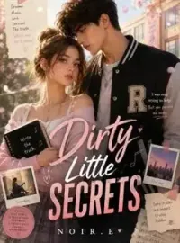 Dirty Little Secrets