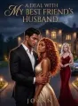 A DEAL WITH MY BESTFRIEND'S HUSBAND cover